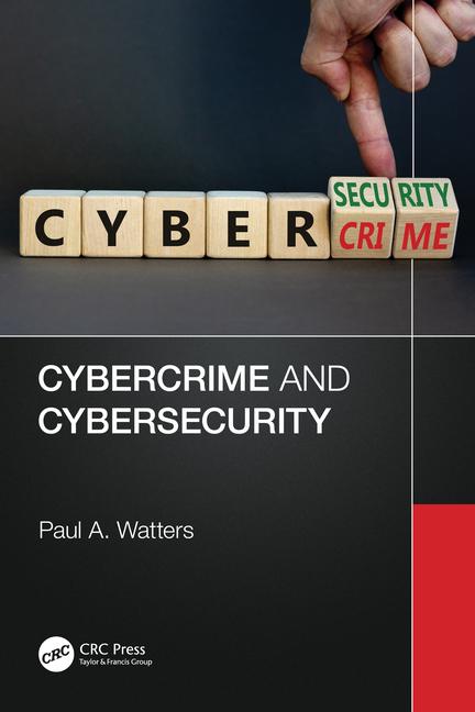Kniha Cybercrime and Cybersecurity Paul A. Watters