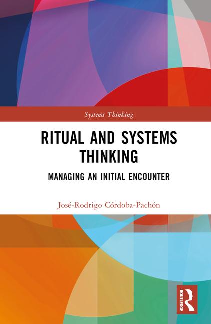 Boek Ritual and Systems Thinking Jose-Rodrigo Cordoba-Pachon