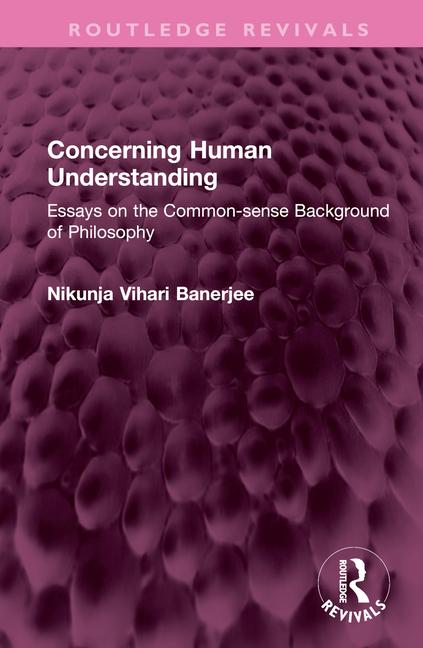 Knjiga Concerning Human Understanding Nikunja Vihari Banerjee