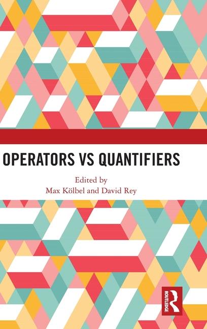 Book Operators vs Quantifiers Max Kölbel