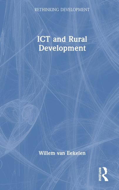 Knjiga ICT and Rural Development Willem Van Eekelen