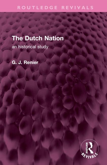 Kniha Dutch Nation G. J. Renier