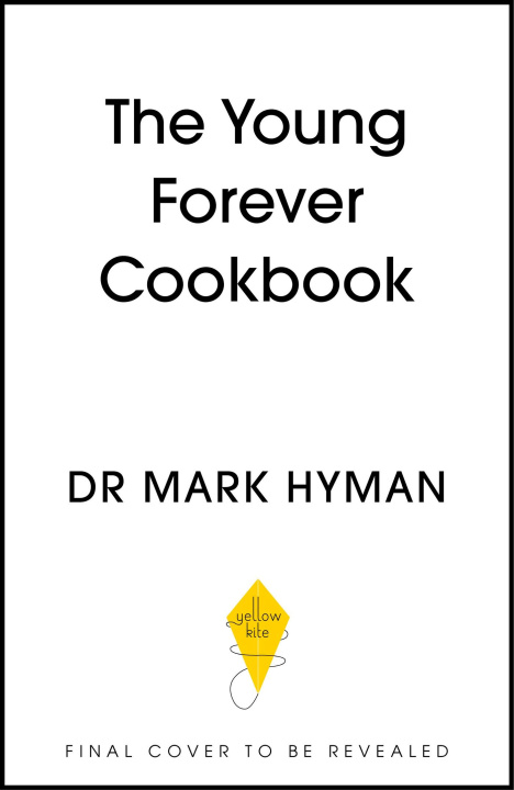 Book Young Forever Cookbook Mark Hyman