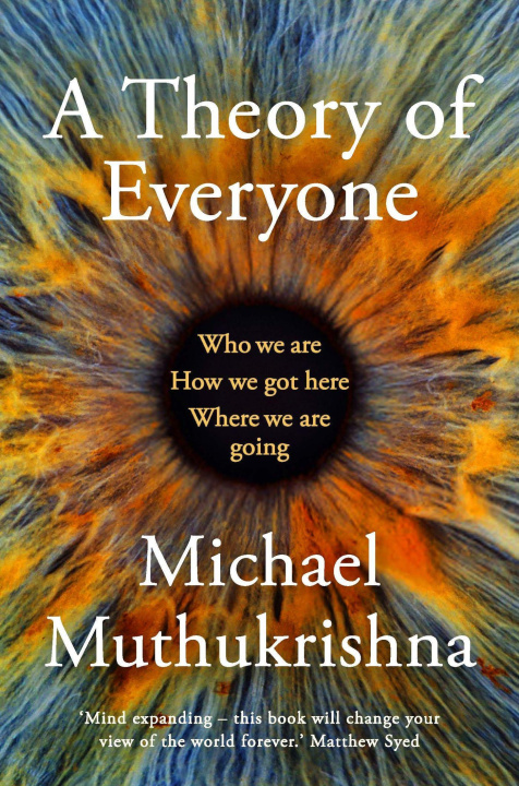 Könyv Theory of Everyone Michael Muthukrishna