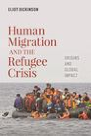 Kniha Human Migration and the Refugee Crisis Dickinson
