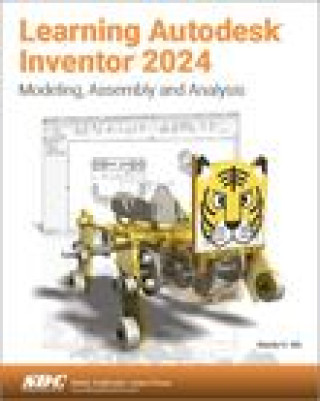 Книга Learning Autodesk Inventor 2024 Randy H. Shih