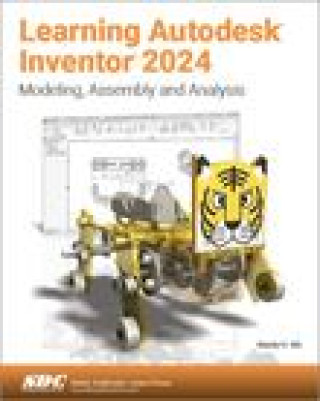 Książka Learning Autodesk Inventor 2024 Randy H. Shih