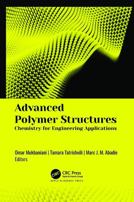 Knjiga Advanced Polymer Structures Omar Mukbaniani
