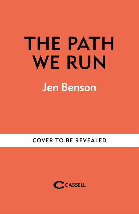 Knjiga Path We Run Jen Benson