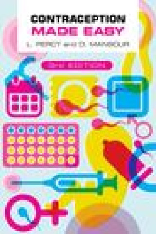 Knjiga Contraception Made Easy, third edition Laura Percy