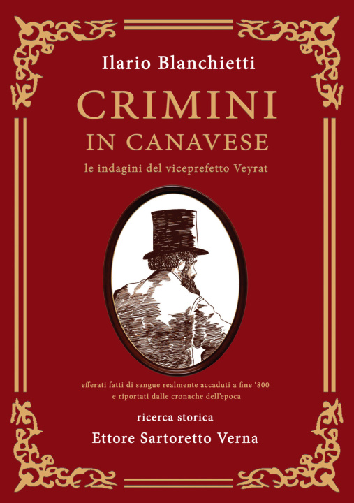 Kniha Crimini in Canavese. Le indagini del viceprefetto Veyrat Ilario Blanchietti