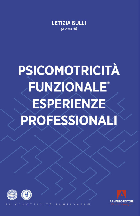 Könyv Psicomotricità funzionale. Esperienze professionali 