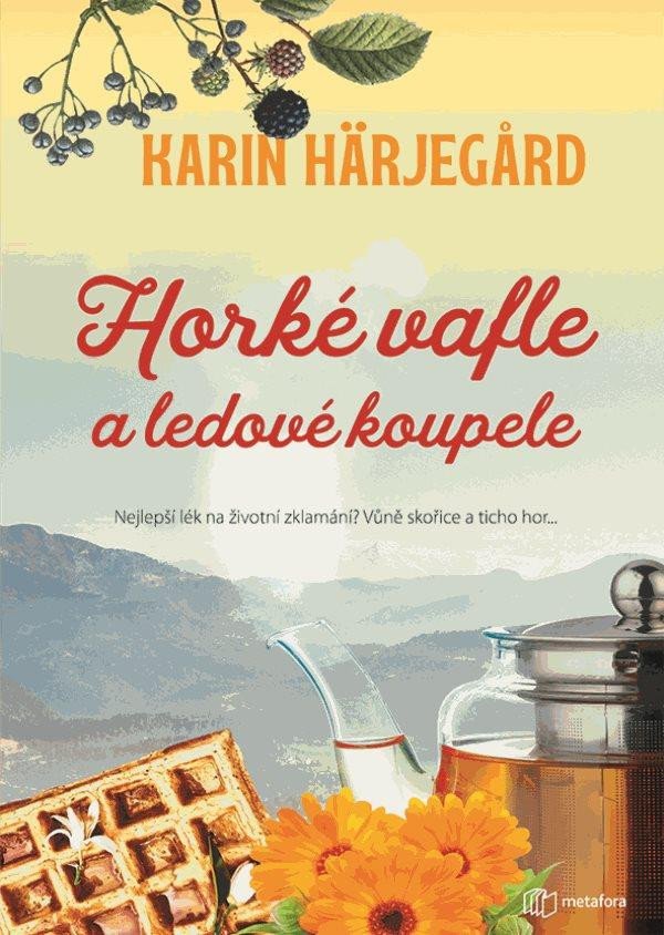 Книга Horké vafle a ledové koupele Karin Härjegard