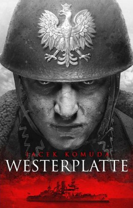 Книга Westerplatte Komuda Jacek