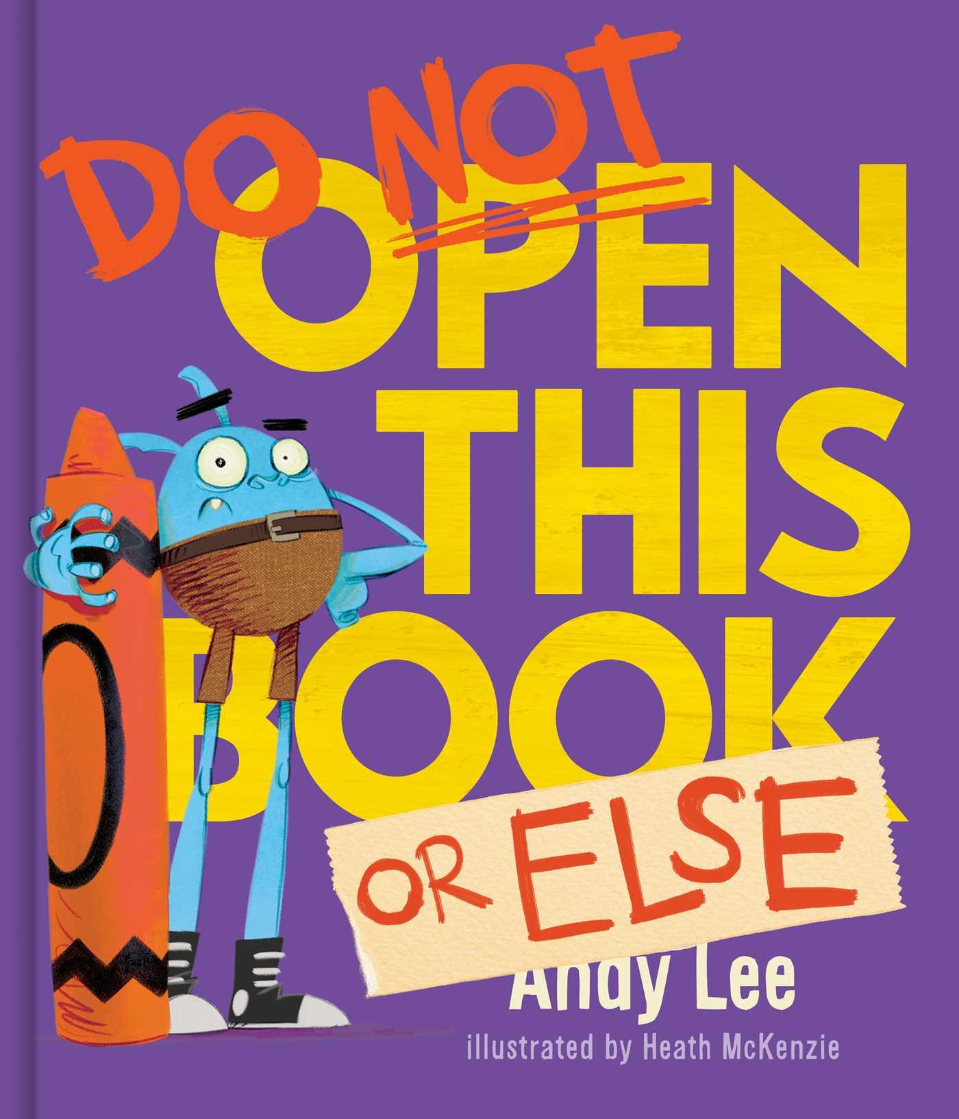 Book DO NOT OPEN THIS BK OR ELSE LEE ANDY