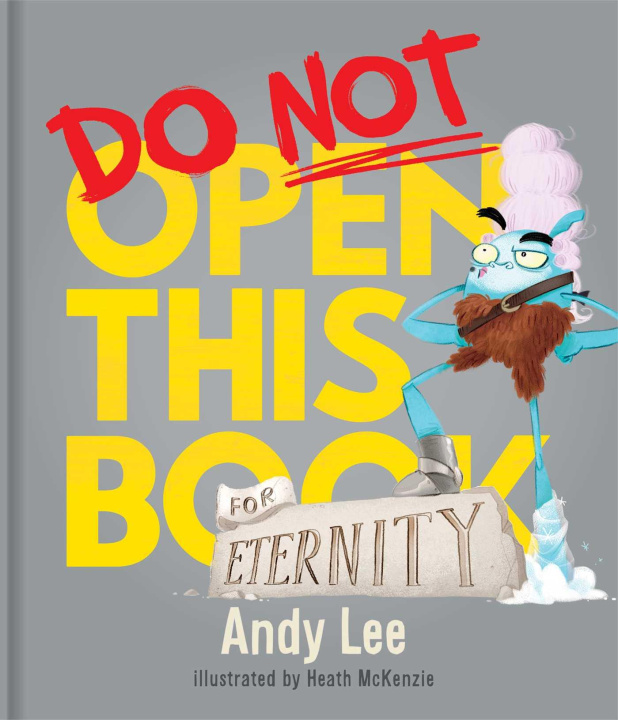 Kniha DO NOT OPEN THIS BK FOR ETERNITY LEE ANDY