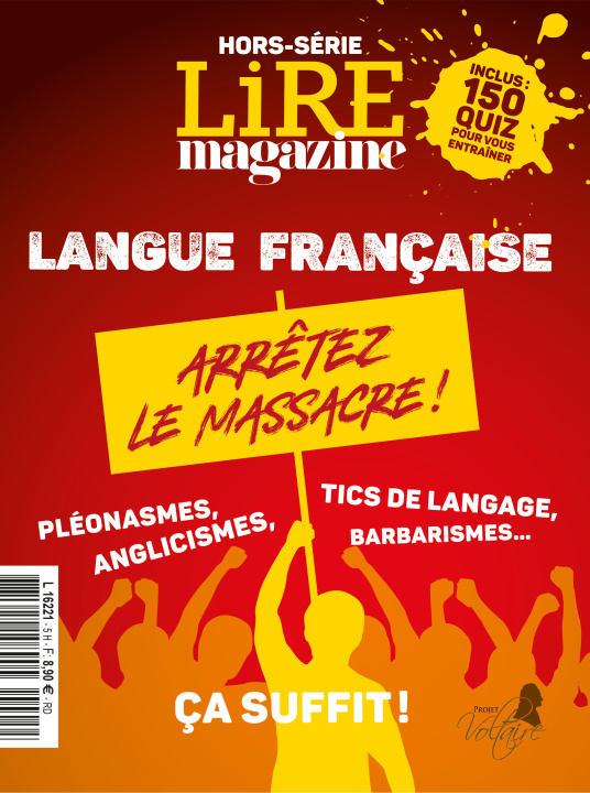 Carte Lire Magazine Littéraire HS : Langue Française, arrêtez le massacre ! - Sept 2023 