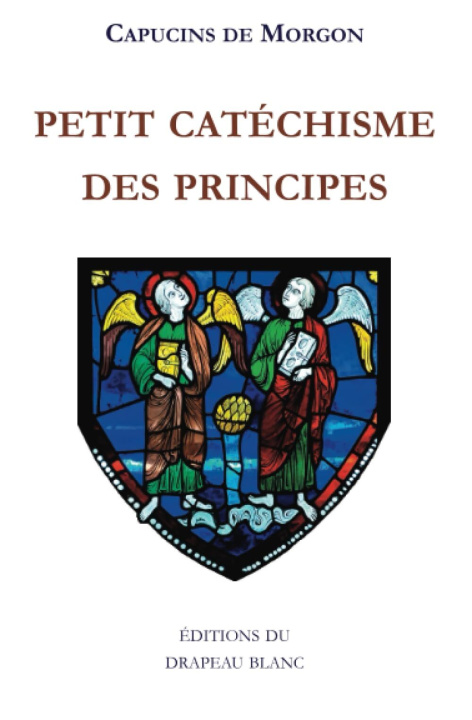 Carte Petit catéchisme des principes CAPUCINS DE MORGON