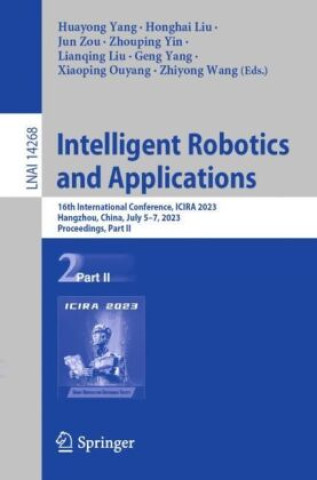 Boek Intelligent Robotics and Applications Huayong Yang