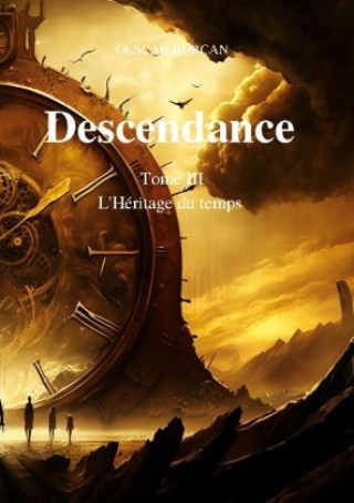Kniha Descendance - Tome 3 Olscar Borcan