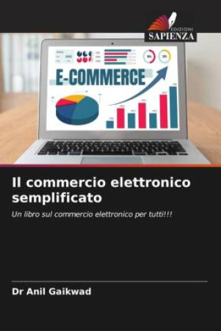 Книга Il commercio elettronico semplificato Dr Anil Gaikwad