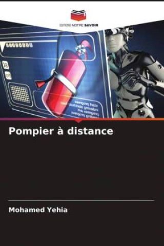 Boek Pompier à distance Mohamed Yehia