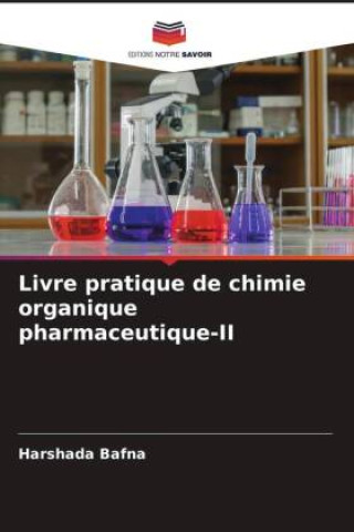Книга Livre pratique de chimie organique pharmaceutique-II Harshada Bafna
