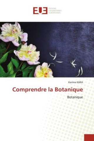 Knjiga Comprendre la Botanique Karima KARA