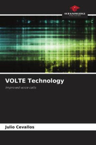 Knjiga VOLTE Technology Julio Cevallos