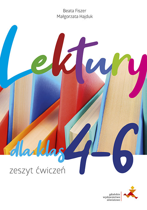 Book Zeszyt ćwiczeń Lektury dla klas 4–6 Beata Fiszer