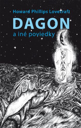 Kniha Dagon a iné poviedky Howard Phillips Lovecraft