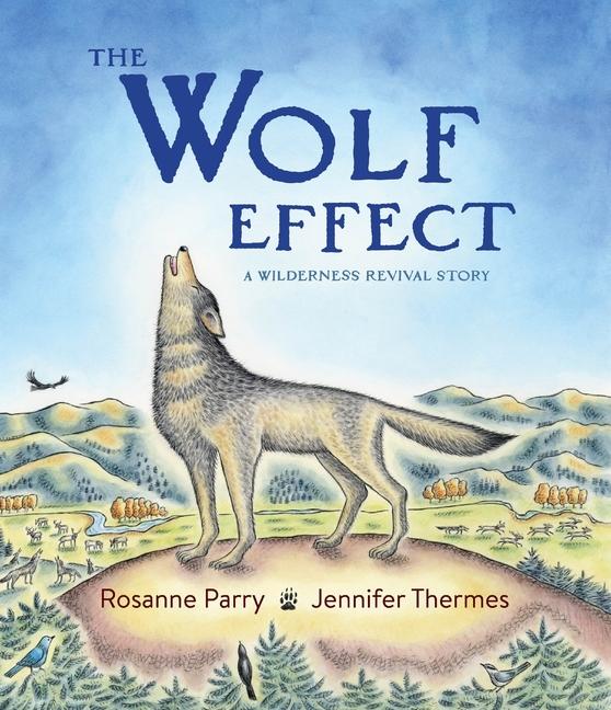 Książka The Wolf Effect: A Wilderness Revival Story Jennifer Thermes