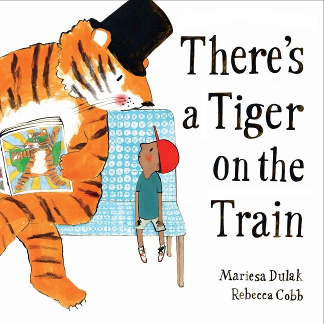 Book There's a Tiger on the Train 