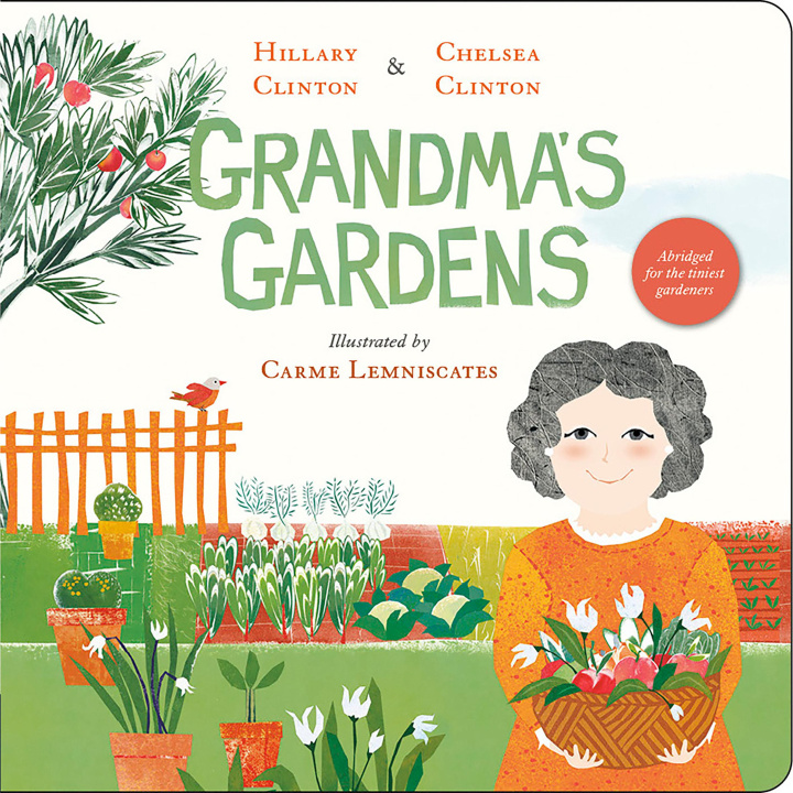 Kniha Grandma's Gardens Chelsea Clinton