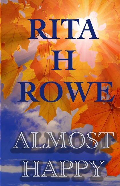 Buch Almost Happy Rita H Rowe