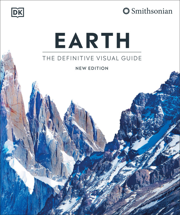 Könyv Earth: The Definitive Visual Guide, New Edition 