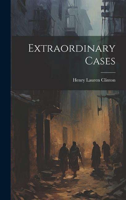 Knjiga Extraordinary Cases Henry Lauren Clinton