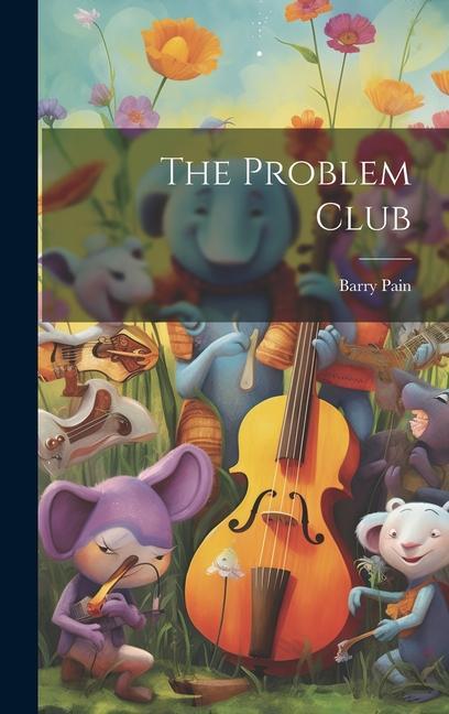Knjiga The Problem Club Barry Pain