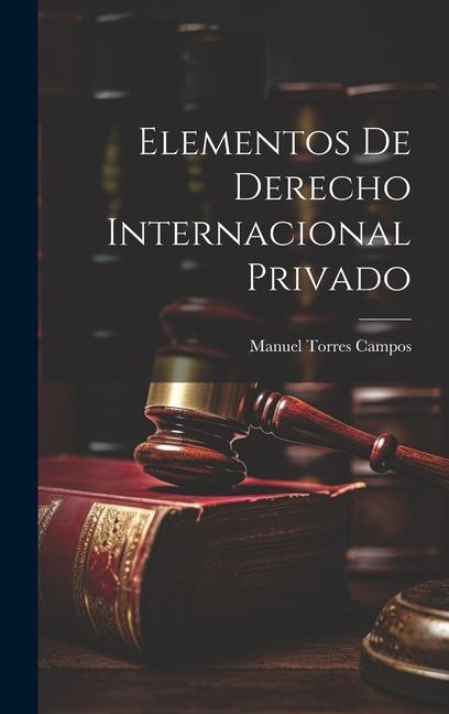 Kniha Elementos De Derecho Internacional Privado 