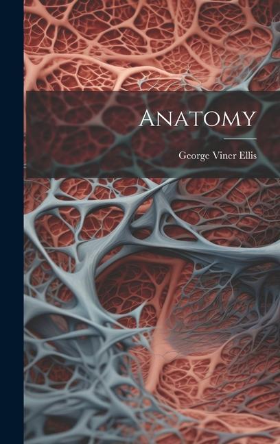 Knjiga Anatomy George Viner Ellis