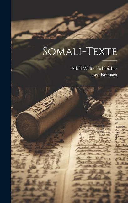 Книга Somali-Texte Adolf Walter Schleicher