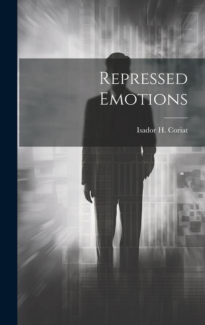 Boek Repressed Emotions Isador H. Coriat