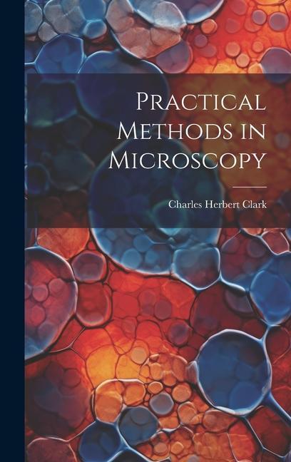 Carte Practical Methods in Microscopy 