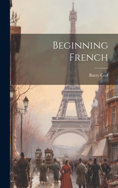 Knjiga Beginning French Barry Cerf