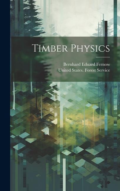 Knjiga Timber Physics United States Forest Service