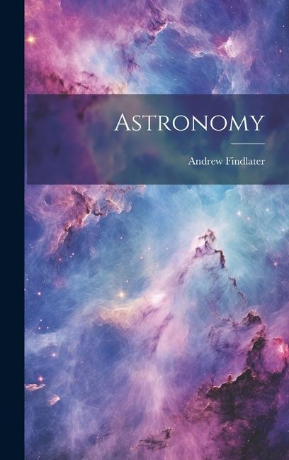 Knjiga Astronomy Andrew Findlater