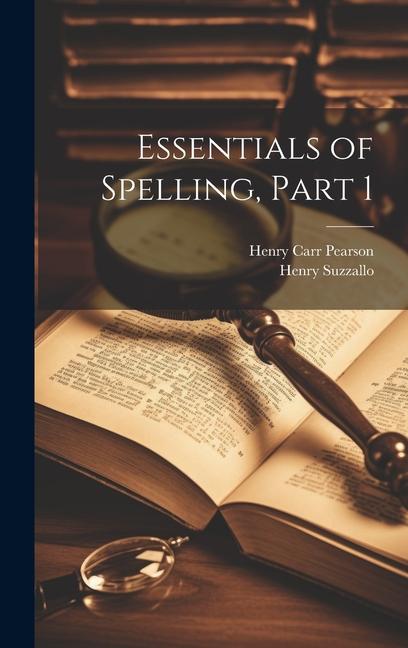 Boek Essentials of Spelling, Part 1 Henry Suzzallo