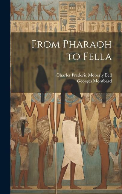 Knjiga From Pharaoh to Fella Georges Montbard