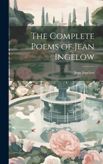 Buch The Complete Poems of Jean Ingelow Jean Ingelow
