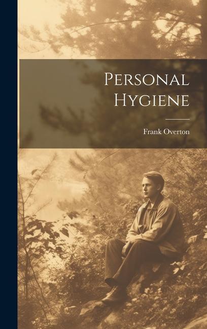 Knjiga Personal Hygiene Frank Overton